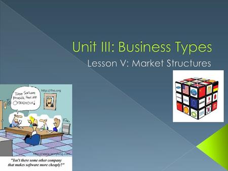 The 4 Market Structures  Competition among producers and sellers leads to more choices, improved quality, and lower prices as producers seek to attract.