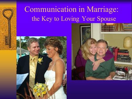 Communication in Marriage: the Key to Loving Your Spouse.