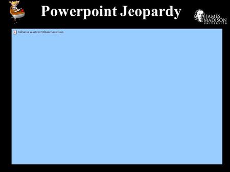 Powerpoint Jeopardy. How many bones are in your body.