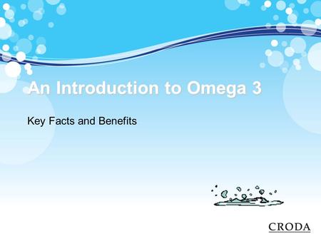 An Introduction to Omega 3 Key Facts and Benefits.