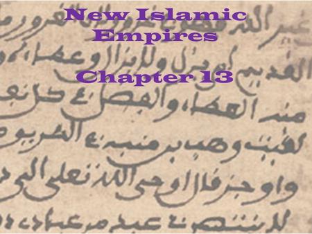 New Islamic Empires Chapter 13. New Islamic Empires The largest and richest tropical states of the period between 1200 and 1500 belonged to the Mali Empire.