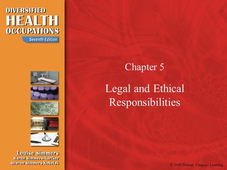 Legal and Ethical Responsibilities