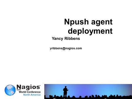 Npush agent deployment Yancy Ribbens