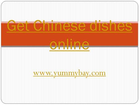 Get Chinese dishes online. Chinese food online Chinese cuisine has the most amount food lovers around the world. Although what we get.