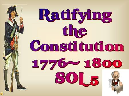 During the Constitutional Era, the Americans made two attempts to establish a workable government based on republican principles.During the Constitutional.