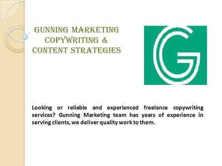 Gunning Marketing Copywriting & Content Strategies Looking or reliable and experienced freelance copywriting services? Gunning Marketing team has years.