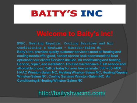 Welcome to Baity's Inc!  HVAC, Heating Repairs, Cooling Services and Air Conditioning & Heating - Winston-Salem NC Baity's Inc.