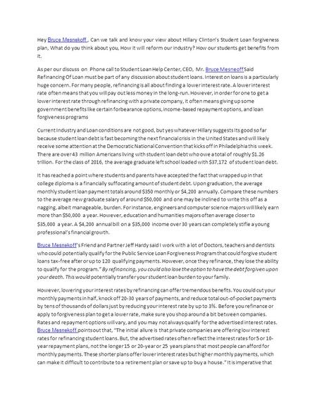 Hey Bruce Mesnekoff, Can we talk and know your view about Hillary Clinton’s Student Loan forgiveness plan, What do you think about you, How it will reform.