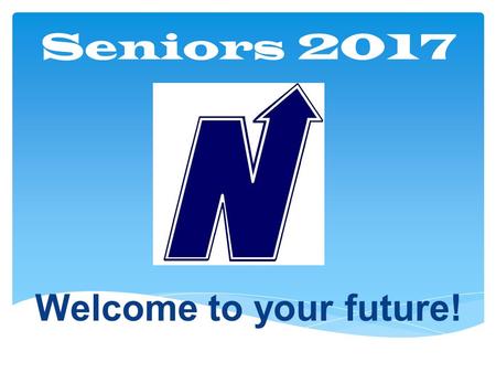 Seniors 2017 Welcome to your future!.  Francis Tuttle Next Step Tuition-Waiver Scholarship. Available to qualifying graduates for up to two semesters.