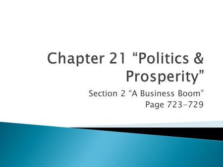 Section 2 “A Business Boom” Page 723-729.  Consumer economy  Installment plan  Gross National Product (GNP)  assembly.