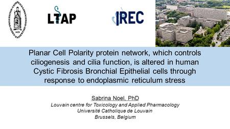 Planar Cell Polarity protein network, which controls ciliogenesis and cilia function, is altered in human Cystic Fibrosis Bronchial Epithelial cells through.