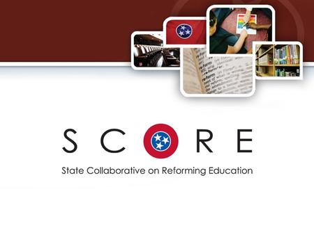 Agenda SCORE’s Work Tennessee’s Challenge – Updated Education Data Education Reform in Tennessee: Putting Together the Puzzle 2012 Priorities 2.