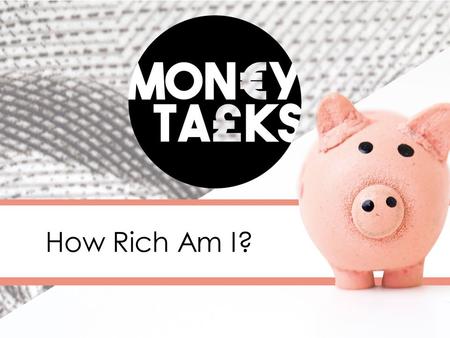 How Rich Am I?. Isaiah 58 6 “Is not this the kind of fasting I have chosen: to loose the chains of injustice and untie the cords of the yoke,