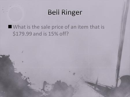 What is the sale price of an item that is $179.99 and is 15% off?