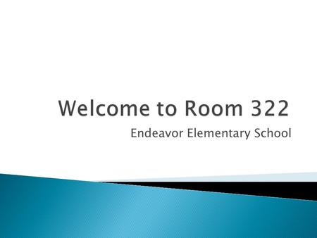 Endeavor Elementary School.  My family and faith  My career and education ◦ United States Marine Corps / Army 21 Years ◦ Graduated from Athens State.