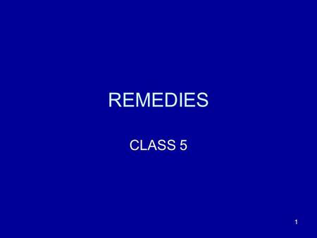 1 REMEDIES CLASS 5. 2 Restatement Torts 909 Punitive damages can properly be awarded against a master or other principal because of an act by an agent.