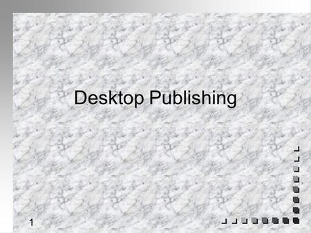 1 Desktop Publishing 2 White Space as a design tool n surrounding pages n between columns n within and around headlines n between lines and paragraphs.