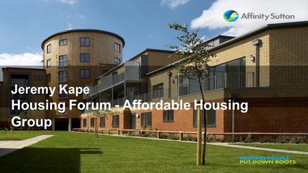 Jeremy Kape Housing Forum - Affordable Housing Group.