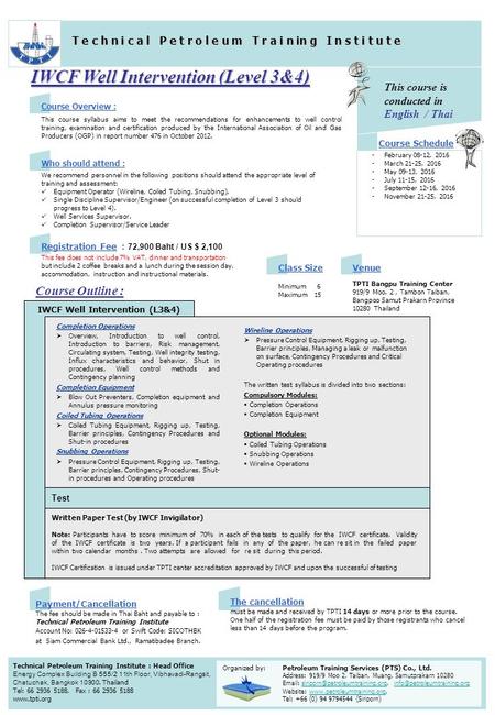 Registration Fee : 72,900 Baht / US $ 2,100 This fee does not include 7% VAT, dinner and transportation but include 2 coffee breaks and a lunch during.