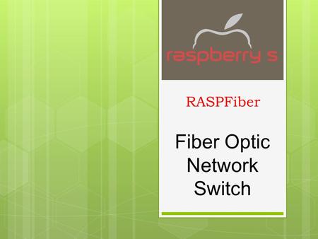 RASPFiber Fiber Optic Network Switch. RASP-MG1500-20-SC-A Managed gigabit switches, 1 fiber SC port, 5 UTP ports, TX1550nm/RX1310nm, single fiber, single.