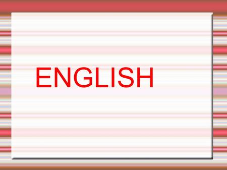 ENGLISH. 1 Vocabulary Monday Tuesday Wednesday Thursday Friday Saturday Sunday.