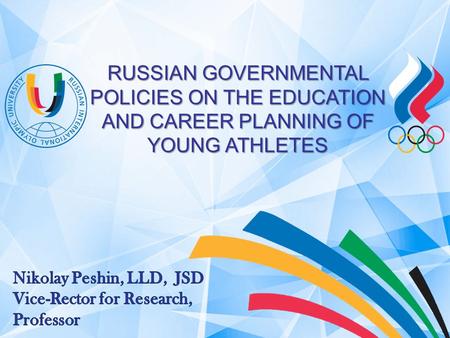 RUSSIAN GOVERNMENTAL POLICIES ON THE EDUCATION AND CAREER PLANNING OF YOUNG ATHLETES.