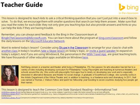 Teacher Guide This lesson is designed to teach kids to ask a critical thinking question that you can’t just put into a search box to solve. To do that,