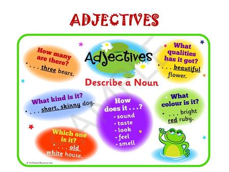 ADJECTIVES. 2. ADJECTIVES HAVE 3 DEGREES 1. ADJECTIVES ARE OF 5 KINDS…