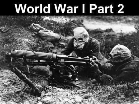 World War I Part 2. C. Rebuilding a Nation (ca. 1877- ca. 1914) 2.Increasing Influence and Challenges f. Identify and evaluate the factors that influenced.