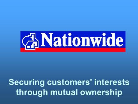 Securing customers' interests through mutual ownership.