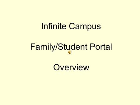 Infinite Campus Family/Student Portal Overview