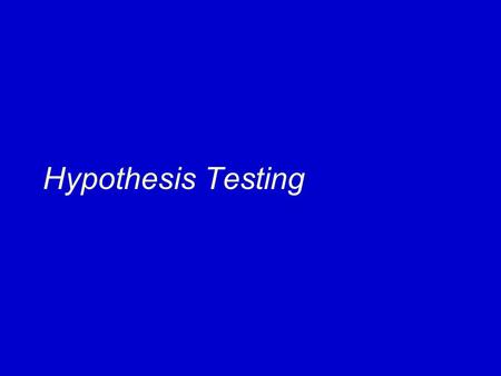 Hypothesis Testing.  Remember significant meant a result didn’t happen by chance.  One of the most common questions in statistics is whether or not.