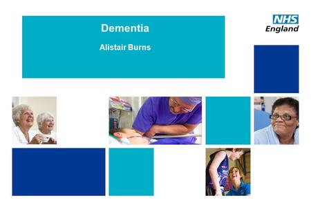 Dementia Alistair Burns. Dementia What is it? Can we diagnose it? Can we treat it? How do we view it? Can we prevent it?