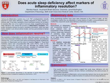 Introduction Various pro-inflammatory markers (e.g., IL-6, TNF, prostaglandins) robustly respond to acute sleep deficiency, whether measured in urine,