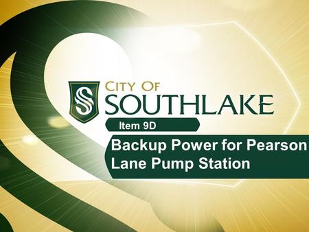 Item 9D Backup Power for Pearson Lane Pump Station.