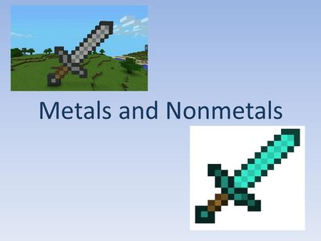 Metals and Nonmetals. What are the properties of metals? Good conductors (easily transfer heat and electrical current) Shiny luster Malleable (can be.