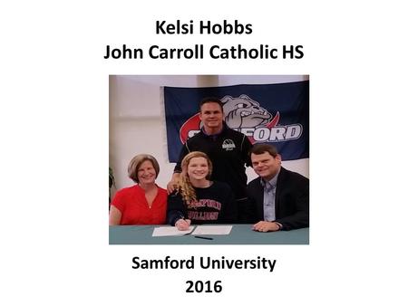 Kelsi Hobbs John Carroll Catholic HS Samford University 2016.