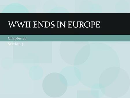 Chapter 20 Section 5 WWII ENDS IN EUROPE. Tehran Conference Stalin promised to launch a full- scale offensive against the Germans when the Allies invaded.