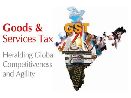 WHAT IS GST ?  GOODS & SERVICE TAX (GST) IS A SINGLE COMPREHENSIVE VALUE ADDED TAX ON MANUFACTURE, SALE AND CONSUMPTION OF GOODS AND SERVICES AT A NATIONAL.