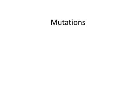 Mutations. Cystic Fibrosis – recessive condition Mutation of the gene for the protein CFTR CFTR regulates sodium levels across cell membranes Causes respiratory.