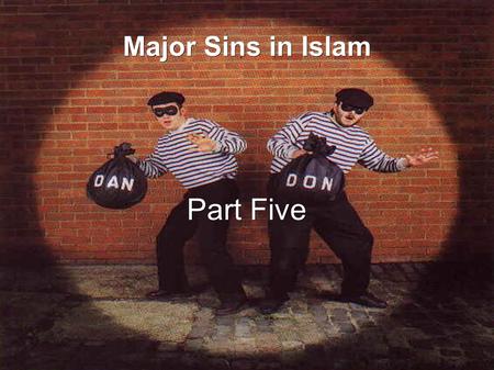 Major Sins in Islam Part Five. ● Fatal Sin Twenty: Unfairness taking others money unjustly And do not eat up your property amongst yourselves for vanities.