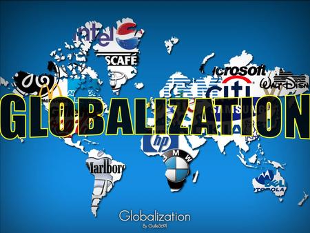 What is Globalization????? Globalization is………. Goods and services exchanged through trade across national boundaries, creating a global market.