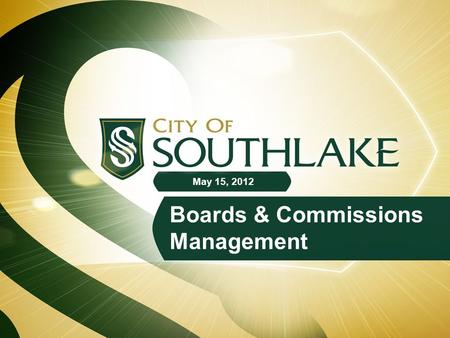 Boards & Commissions Management May 15, 2012. Purpose of Presentation Update Council on project status Solicit feedback on outstanding issues Set date.