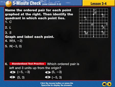 Transparency 4 Click the mouse button or press the Space Bar to display the answers.