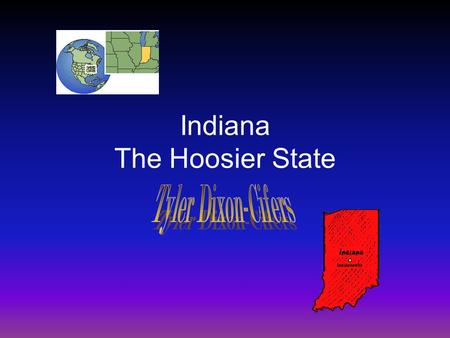 Indiana The Hoosier State. Famous People Michael Jackson- A well known singer Larry Bird- One of the greatest basketball players of all time Janet Jackson-