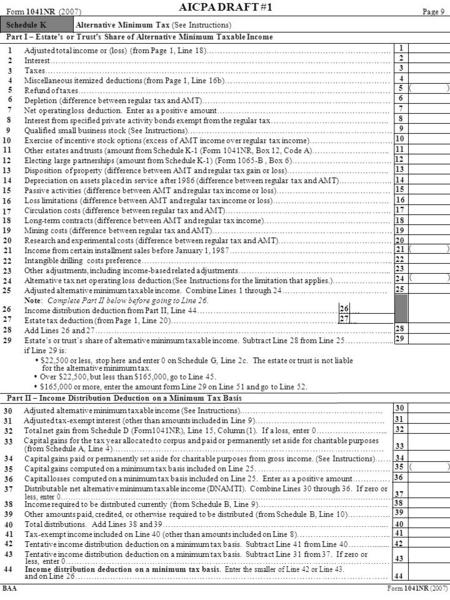 Form 1041NR (2007) Page 9 Schedule KAlternative Minimum Tax (See Instructions) Part I – Estate’s or Trust’s Share of Alternative Minimum Taxable Income.