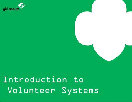 Introduction to Volunteer Systems. Volunteer Systems 2.