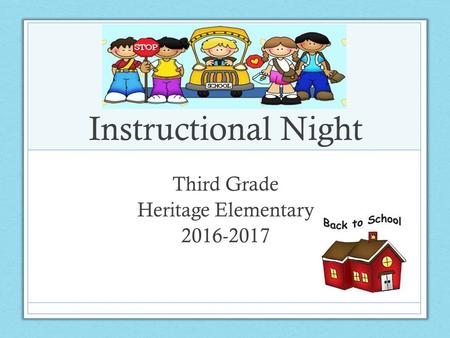 Instructional Night Third Grade Heritage Elementary 2016-2017.