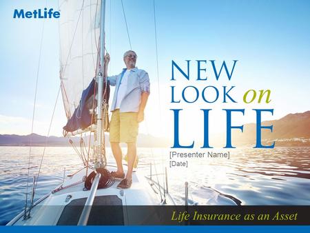 For Producer or Broker/Dealer Use Only. Not for Public Distribution. [Presenter Name] [Date] Life Insurance as an Asset.