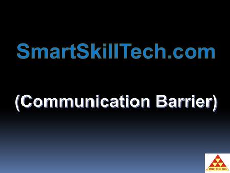 Communication BarriersCauses of Communication BarriersBarrier Overcoming Strategies Outline